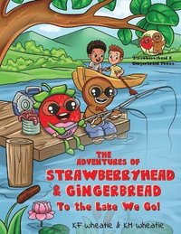 bokomslag The Adventures of Strawberryhead & Gingerbread