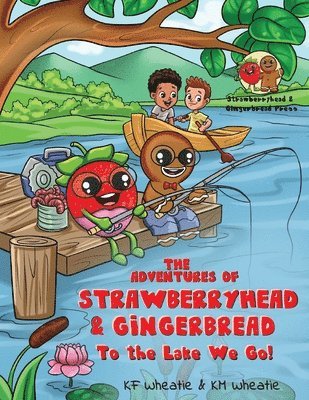 The Adventures of Strawberryhead & Gingerbread 1