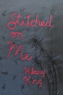 Hilary King - Stitched on Me, Häftad. Tillgänglighet: Lägg i varukorg