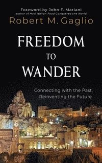 bokomslag Freedom to Wander