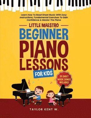 bokomslag Beginner Piano Lessons For Kids