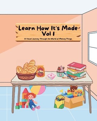 Learn How It's Made Vol 1 1