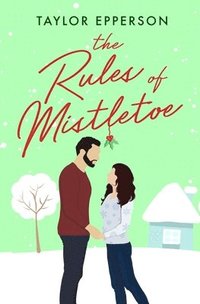 bokomslag Rules of Mistletoe