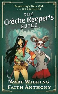bokomslag The Crche Keeper's Guild