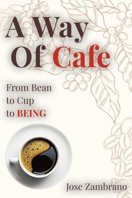 bokomslag Way Of Cafe