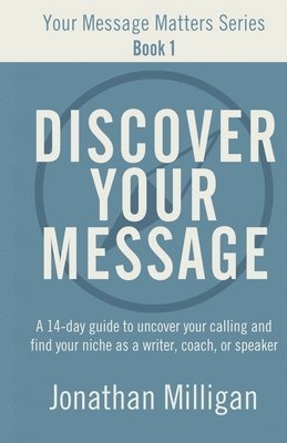 Discover Your Message 1