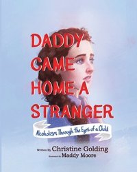 bokomslag Daddy Came Home A Stranger