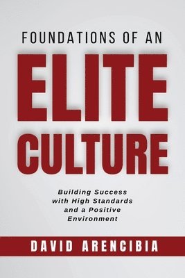 Foundations of an Elite Culture 1