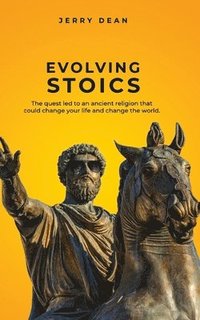 bokomslag Evolving Stoics