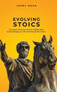 bokomslag Evolving Stoics