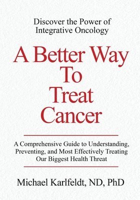 Better Way To Treat Cancer 1