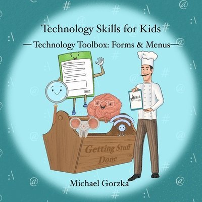 Technology Skills for Kids 1
