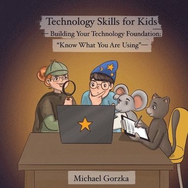 bokomslag Technology Skills for Kids