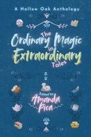 Amanda Pica - Ordinary Magic in Extraordinary Tales, Häftad. Tillgänglighet: Lägg i varukorg