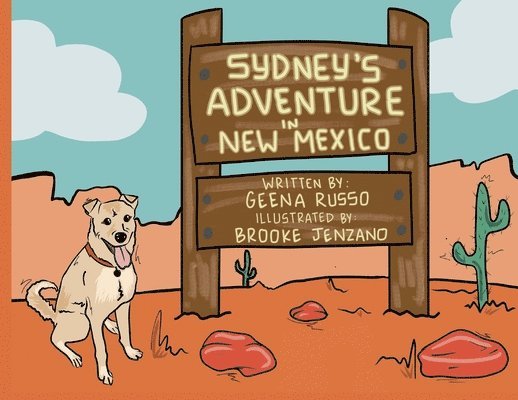 Sydney's Adventure in New Mexico 1