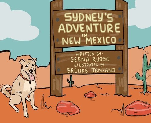 Sydney's Adventure in New Mexico 1