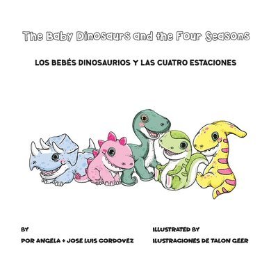The Baby Dinosaurs and the Four Seasons / Los Dinosaurios Bebés y Las Cuatro Estaciones 1
