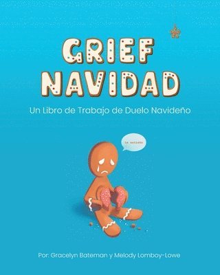 Grief Navidad 1