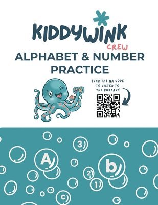 bokomslag Kiddywink Crew Alphabet and Number Practice: Pop the Bubbles