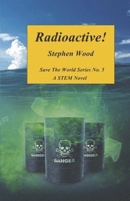 Radioactive! 1