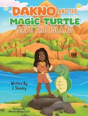 DaKno and the Magic Turtle Save the Island