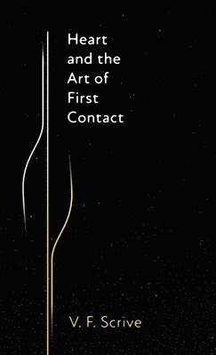 Heart and the Art of First Contact 1