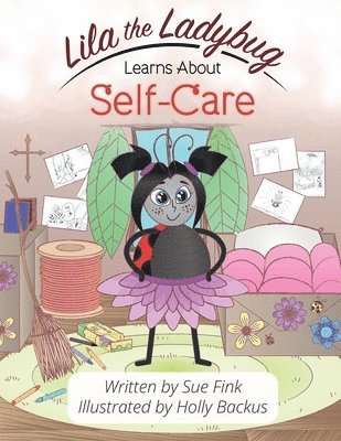 bokomslag Lila the Ladybug Learns Self-Care