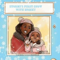 bokomslag Stormi's First Snow with Mommy