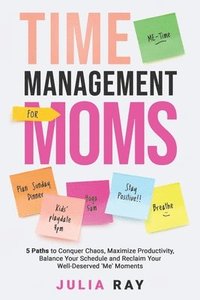 bokomslag Time Management for Moms