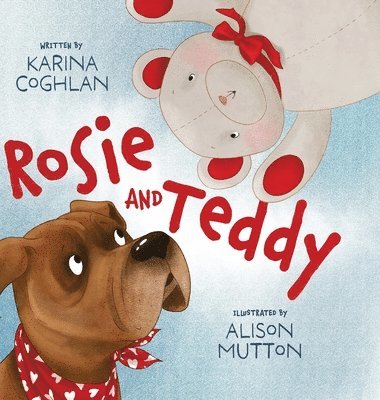 Rosie and Teddy 1