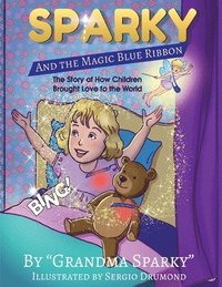 bokomslag Sparky and The Magic Blue Ribbon