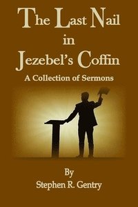 bokomslag Last Nail in Jezebel's Coffin