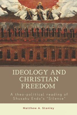 bokomslag Ideology and Christian Freedom