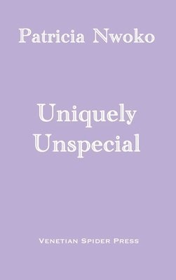 Uniquely Unspecial 1