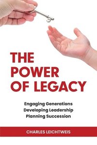 bokomslag The Power of Legacy