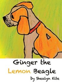 bokomslag Ginger the Lemon Beagle