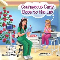 bokomslag Courageous Carly Goes to the Lab