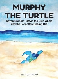 bokomslag Murphy the Turtle