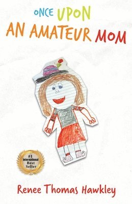 Once Upon an Amateur Mom 1