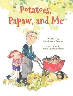 bokomslag Potatoes, Papaw, and Me