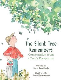 bokomslag The Silent Tree Remembers