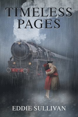 Eddie Sullivan, Nancy Sullivan - Timeless Pages, Häftad