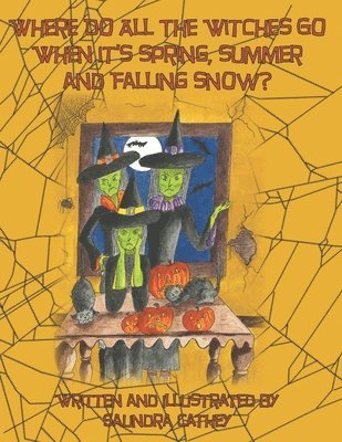 Where Do Witches Go When It's Summer, Spring, and Falling Snow? 1