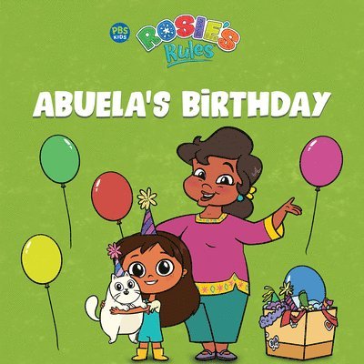 Rosie's Rules: Abuela's Birthday 1