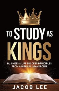 bokomslag To Study As Kings
