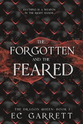 Forgotten and The Feared