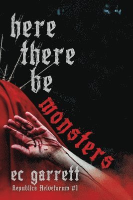 Here There Be Monsters 1