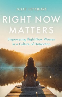 Right Now Matters 1