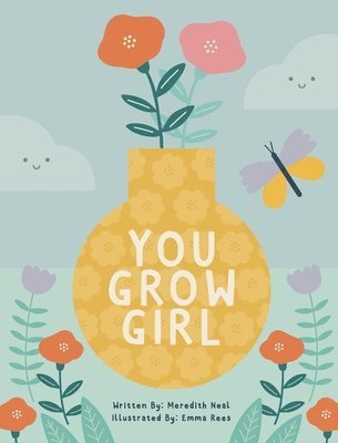 You Grow Girl 1