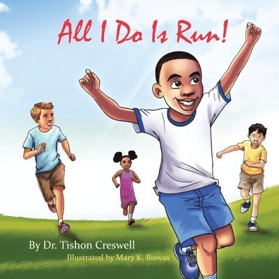 All I Do Is Run! 1